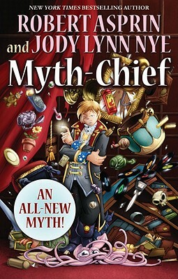 Myth-Chief by Robert Lynn Asprin