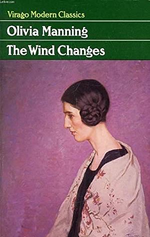 Title: The Wind Changes by Olivia Manning