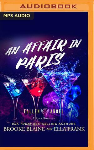 An Affair in Paris by Ella Frank, Brooke Blaine, Tessa Ellory