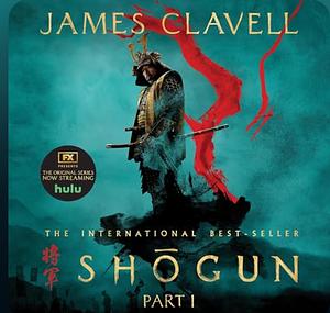 Shōgun Book 1.1 by James Clavell