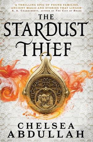 The Stardust Thief by Chelsea Abdullah