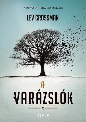 A varázslók by Lev Grossman