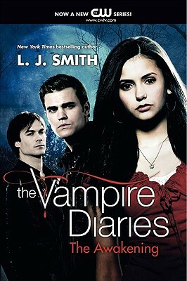 The Vampire Diaries: The Awakening by L.J. Smith