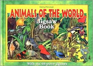 Animals of the World With 6 48-Piece Jigsaws by Garry Fleming