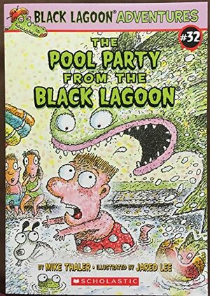 The Pool Party From The Black Lagoon by Mike Thaler