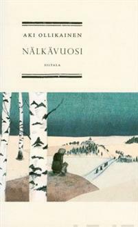 Nälkävuosi by Aki Ollikainen