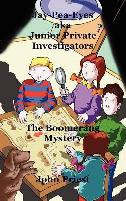 Jay-Pea-Eyes Aka Junior Private Investigators by John Priest, Doriano Strologo