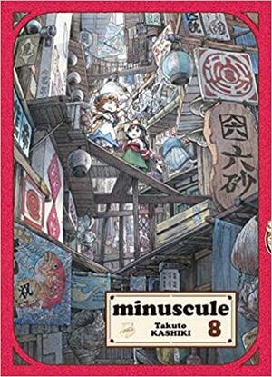 Minuscule, tome 8 Hakumei to Mikochi 8 by Takuto Kashiki