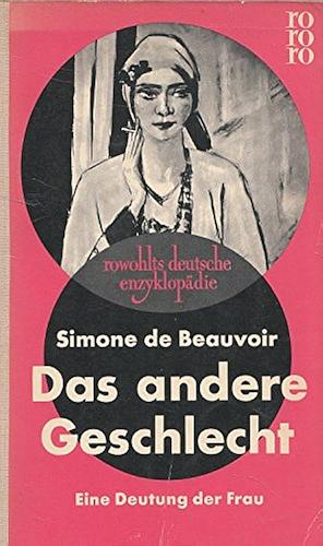 Das andere Geschlecht by Simone de Beauvoir