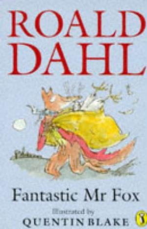 Fantastic Mr Fox by Roald Dahl