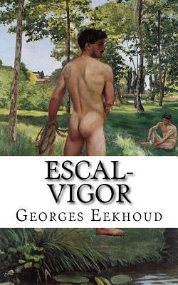 Escal-Vigor by Georges Eekhoud