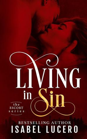 Living in Sin by Isabel Lucero