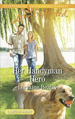Her Handyman Hero by Lorraine Beatty