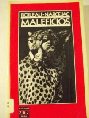 Maleficios by Thomas Narcejac, Pierre Boileau
