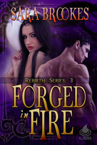 Forged in Fire by Sara Brookes