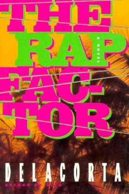 The Rap Factor by Delacorta