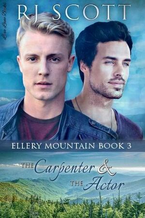 The Carpenter and the Actor by RJ Scott