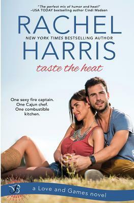 Taste the Heat by Rachel Harris