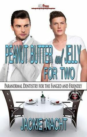 Peanut Butter and Jelly For Two by Jackie Nacht