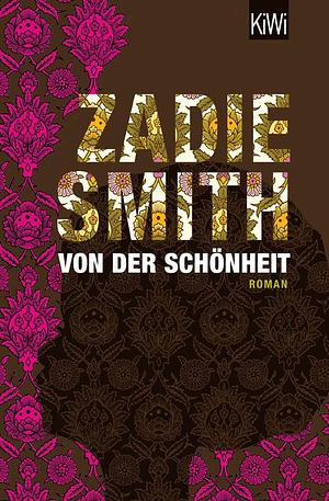 Von der Schönheit: Roman by Zadie Smith