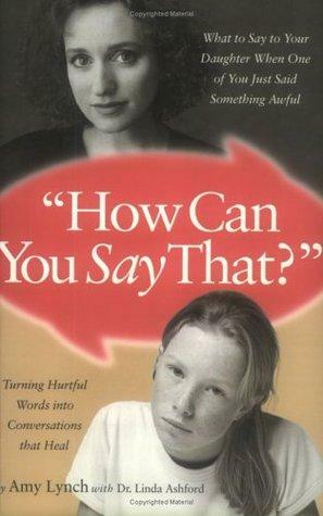 How Can You Say That? by Amy Lynch