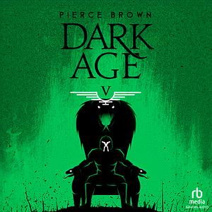 Dark Age by Pierce Brown