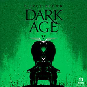 Dark Age by Pierce Brown