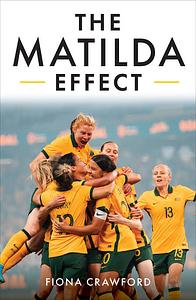 The Matilda Effect by Fiona Crawford