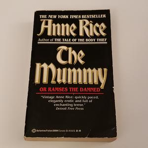 The Mummy or Ramses the Damned by Anne Rice