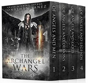The Archangel Wars Series (Books 1 - 4) by Jonathan Yanez