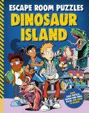 Escape Room Puzzles: Dinosaur Island by Kingfisher Books, Editors of Kingfisher