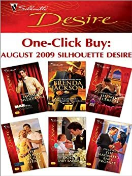 One-Click Buy: August 2009 Silhouette Desire by Paula Roe, Maya Banks, Kathie DeNosky, Alexandra Sellers, Brenda Jackson, Tessa Radley