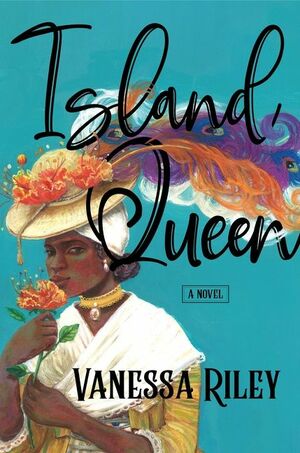 Island Queen by Vanessa Riley