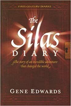 The Silas Diary by Gene Edwards