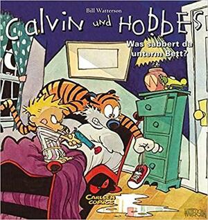 Calvin & Hobbes 02. Was sabbert da unter dem Bett? by Bill Watterson