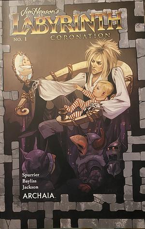 Jim Henson's Labyrinth Coronation No. 1 by Daniel Bayliss, Dan Jackson, Simon Spurrier