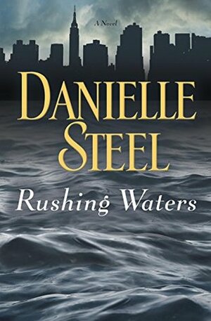 Rushing Waters by Danielle Steel