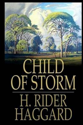 Child of Storm by H. Rider Haggard