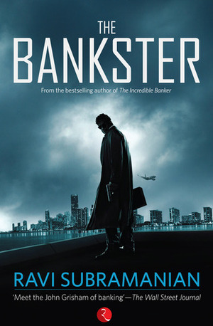 The Bankster by Ravi Subramanian