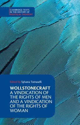 Wollstonecraft: A Vindication of the Rights of Men and a Vindication of the Rights of Woman and Hints by Mary Wollstonecraft