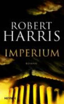 Imperium: Roman. Teil 1 by Robert Harris