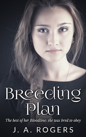 Breeding Plan by J.A. Rogers