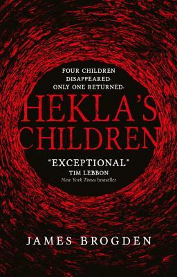 Hekla's Children by James Brogden
