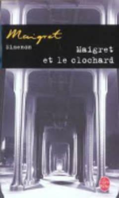 Maigret Et Le Clochard by Georges Simenon