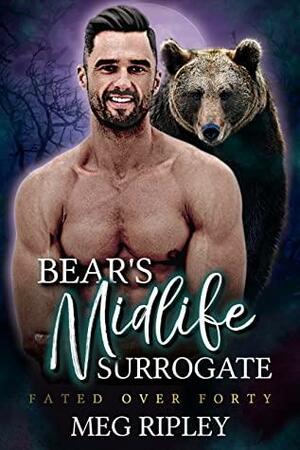 Bear's Midlife Surrogate by Meg Ripley