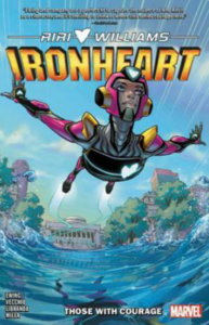 Ironheart, Vol. 1: Those with Courage by Eve Ewing