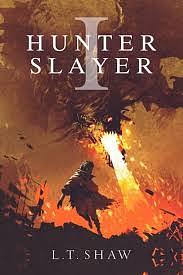 Hunter Slayer by L.T. Shaw