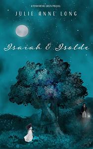 Isaiah and Isolde by Julie Anne Long