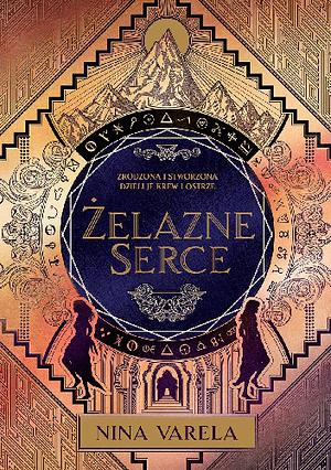Żelazne serce by Nina Varela