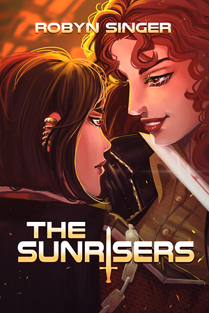 The Sunrisers by Robyn Singer